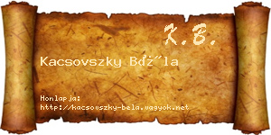 Kacsovszky Béla névjegykártya